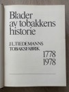 Blader av tobakkens historie  F. Sejersted/ A. S. Svendsen - J.L.Tiedemanns tobaks tobaksfabrik/ Gyldendals Forlag 1978 thumbnail