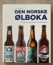 Den Norske ølboka en guide til Norske øl og bryggerier - J. I. Almås Kvig 3.utgave 3.opplag Goliat Forlag AS 2019 thumbnail