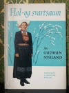 Hol- og svartsaum Hardangersøm - Gudrun Stuland Fabritius & sønners Forlag Oslo 1966 thumbnail