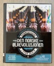 Den Norske ølrevolusjonen Hjemmebrygging i stor skala - Hatland Smith-Gahrsen Ekeland Kagge Forlag AS 2014 thumbnail