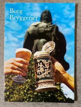 Borg Bryggerier En bedrift som bygger videre på en 120 års tradisjon - Bjarne Nygård Sarpsborg 1975