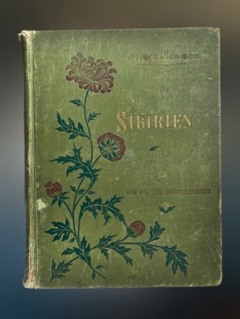 SIBIRIEN George Kennan Norsk oversettelse 2. opplag, antikk bok - Kristiania Det Norske Forlags trykkeri 1898